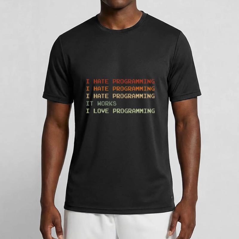 Things I Hate Programming Coder Coding Developer S Männer Funktions-T-Shirt