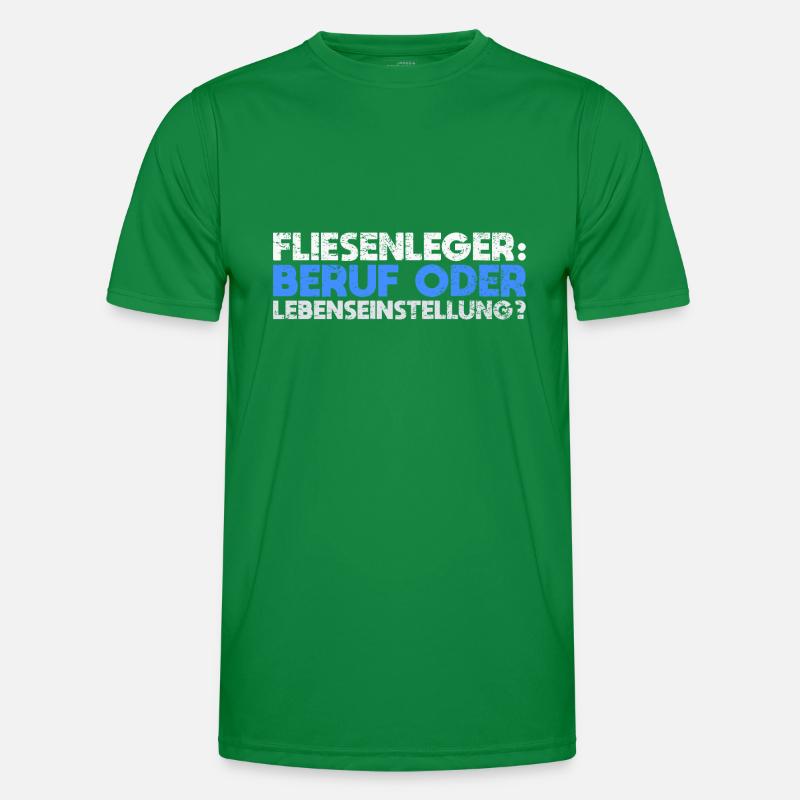 Fliesenleger: Beruf Oder Lebenseinstellung? Männer Funktions-T-Shirt