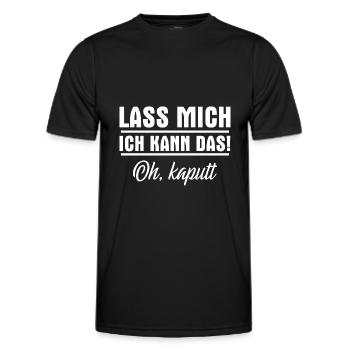 Lass mich ich kann das oh kaputt - Männer Funktions-T-Shirt - Schwarz - Vorne - AI Model Male 178 dark (178cm)