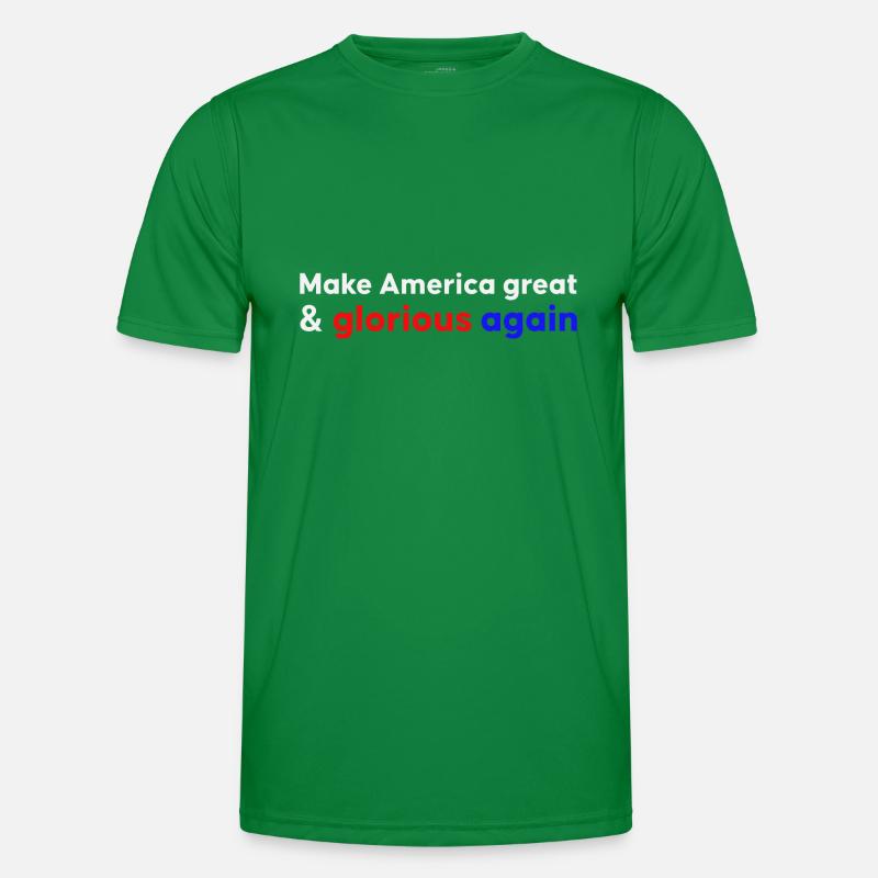make America great and glorious again Men's Functional T-Shirt