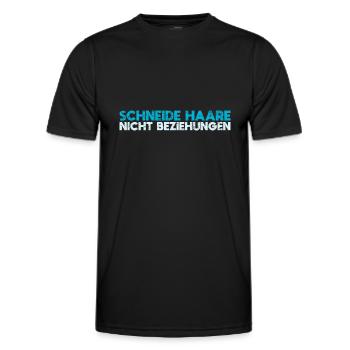 Schneide Haare, Nicht Beziehungen - Männer Funktions-T-Shirt - Schwarz - Vorne - AI Model Male 178 dark (178cm)
