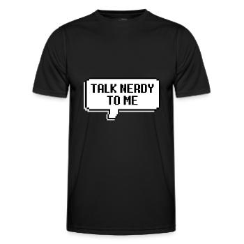 Talk Nerdy To Me 2.0 - Männer Funktions-T-Shirt - Schwarz - Vorne - AI Model Male 178 dark (178cm)
