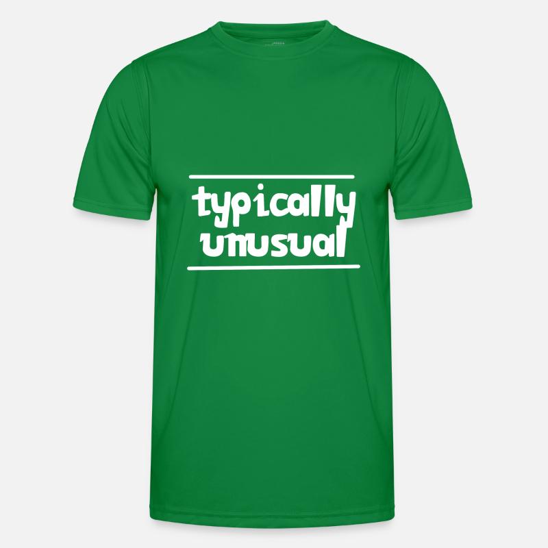 Typically unusual | Nerd | Funny | be different Men's Functional T-Shirt
