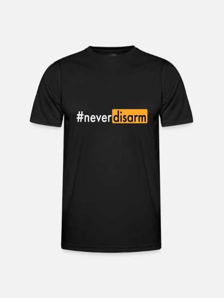 #neverdisarm - T-shirt sport Homme - noir