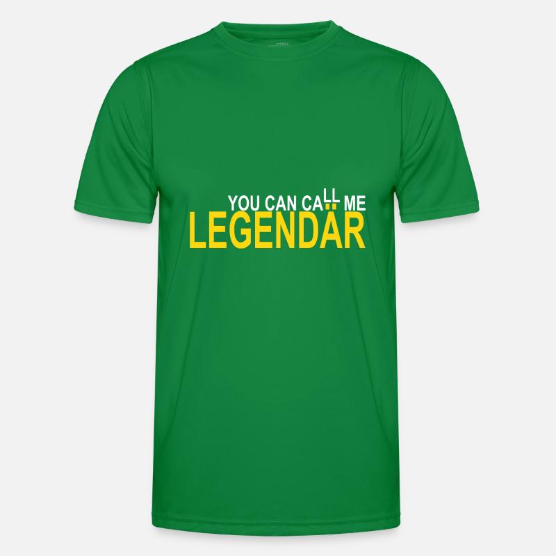 Call me Legendary Men's Functional T-Shirt