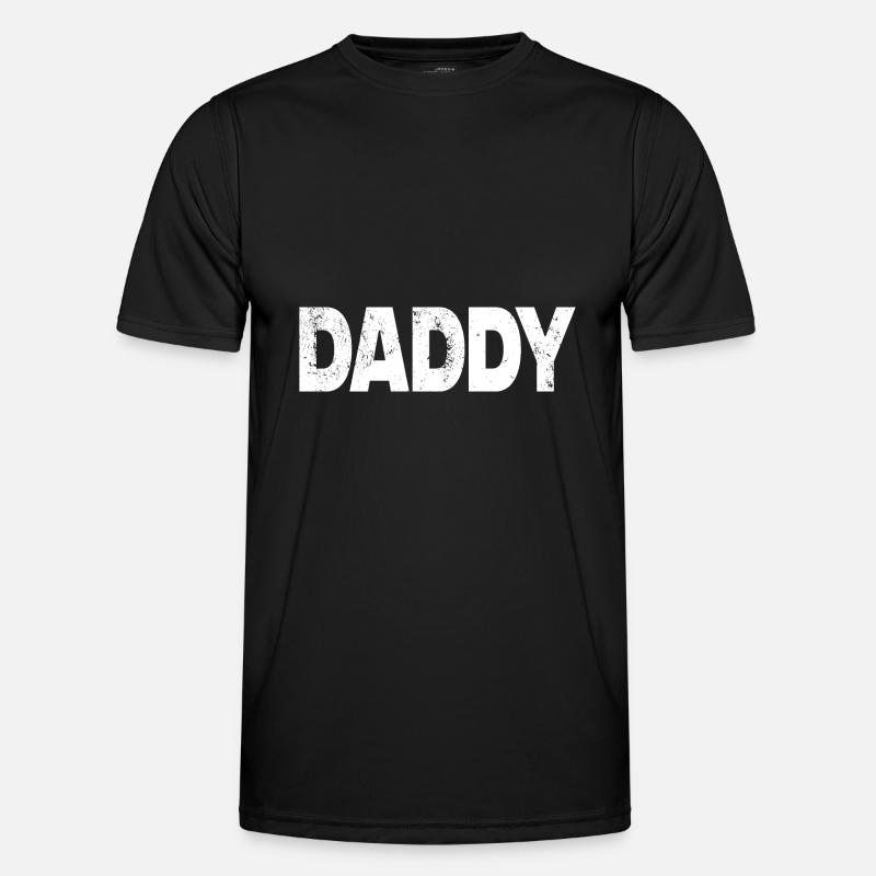 Daddy Daddy Dad - Men's Functional T-Shirt - black
