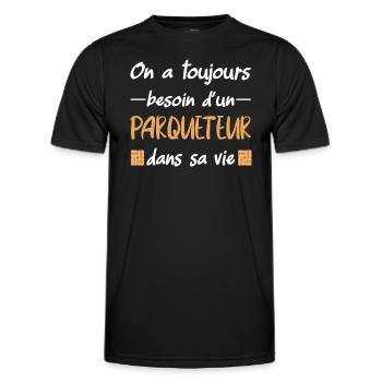 On a toujours besoin d'un parqueteur dans sa vie - T-shirt sport Homme - noir - Devant - AI Model Male 178 dark (178cm)