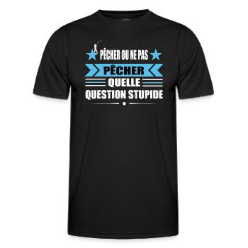Pêcher ou ne pas pêcher quelle question stupide - T-shirt sport Homme - noir - Devant - AI Model Male 178 dark (178cm)