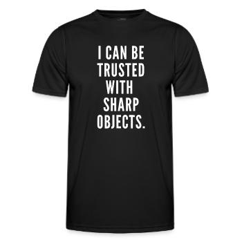 I can be trusted with sharp objects humor - Men's Functional T-Shirt - black - Front - AI Model Male 178 dark (178cm)