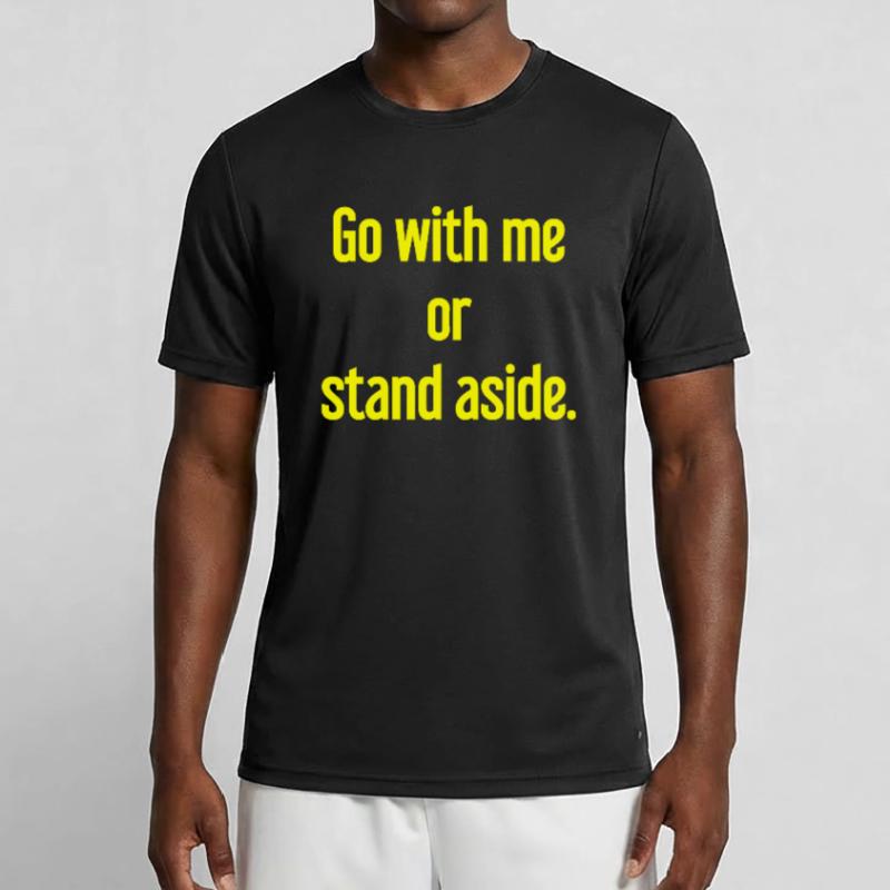 Geh mit oder beiseite Männer Funktions-T-Shirt
