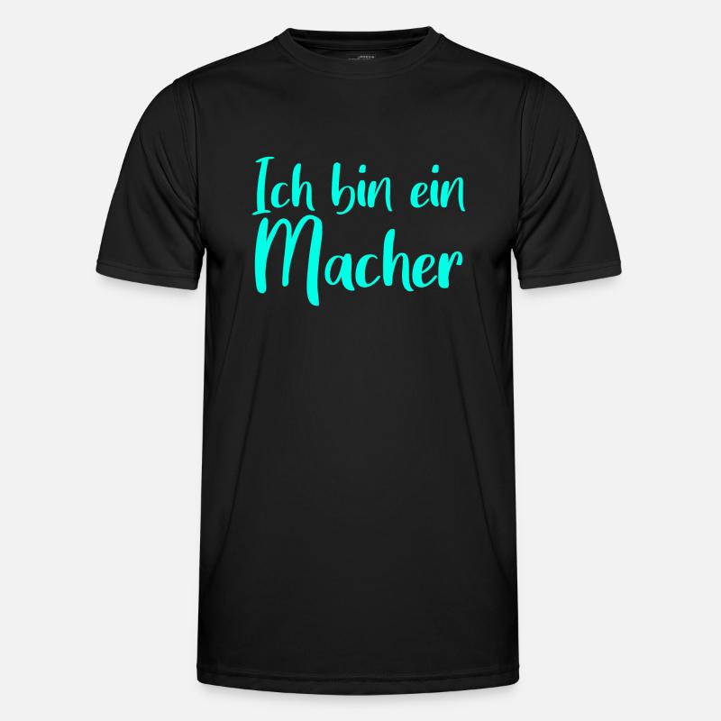 Ich bin ein Macher Männer Funktions-T-Shirt