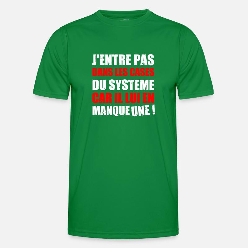 J'ENTRE PAS DANS LES CASES DU SYSTÈME CAR IL LUI T-shirt sport Homme