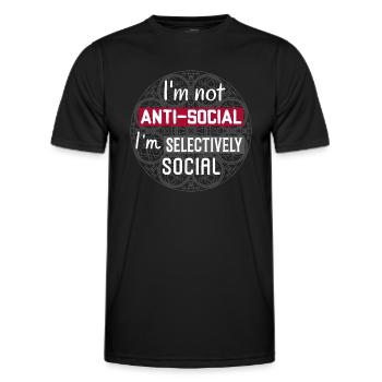 I´m Not Anti-Social I´m Selectively Social. Funny - Men's Functional T-Shirt - black - Front - AI Model Male 178 dark (178cm)