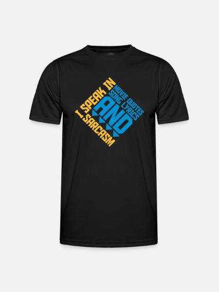 speak lyrics and sarcasm - Men's Functional T-Shirt - black
