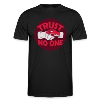 trust no one quote - Men's Functional T-Shirt - black - Front - AI Model Male 178 dark (178cm)