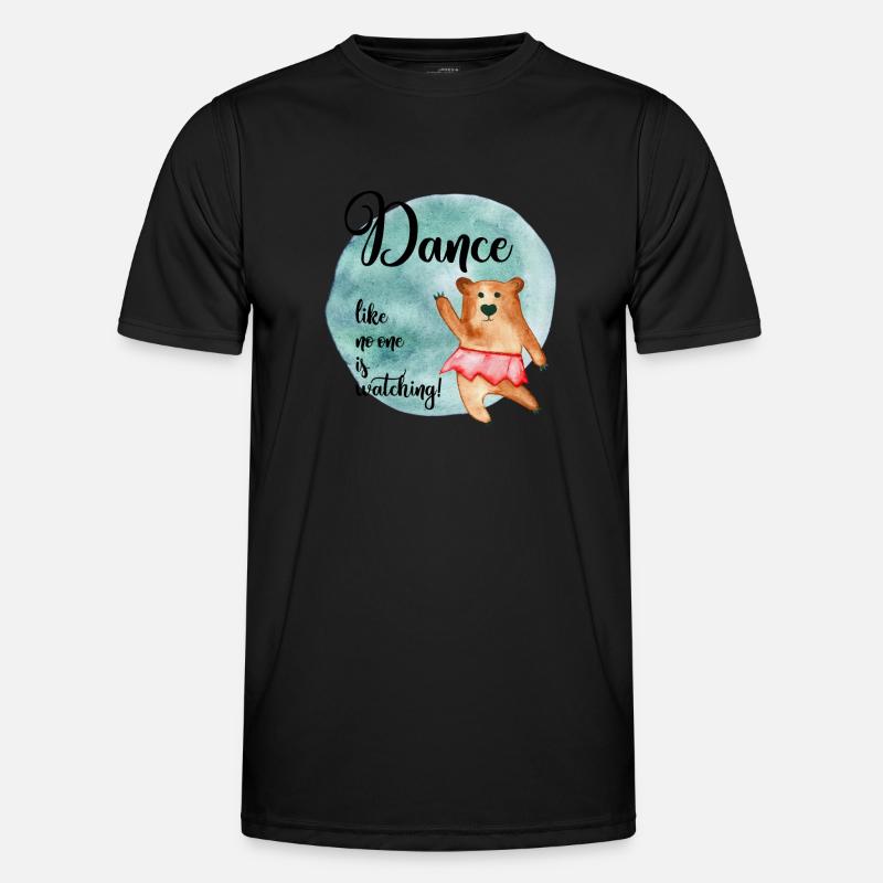 Dance like no one is watching Männer Funktions-T-Shirt