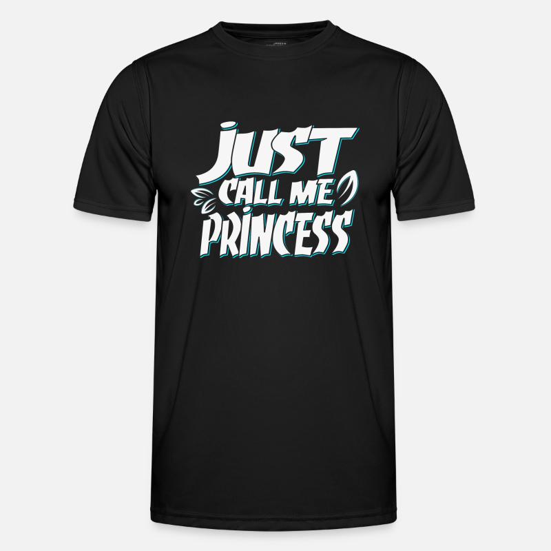 Just call me Princess - Men's Functional T-Shirt - black