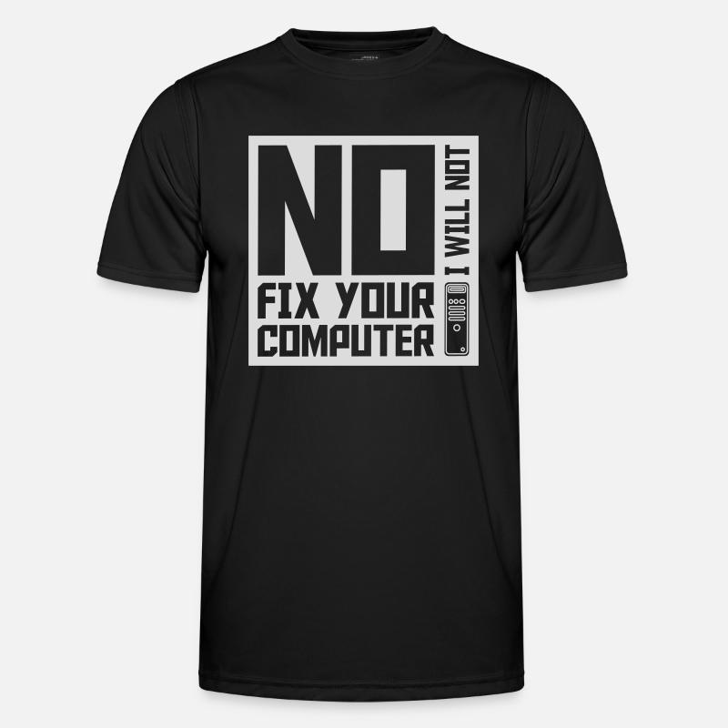 not fix your computer - Men's Functional T-Shirt - black