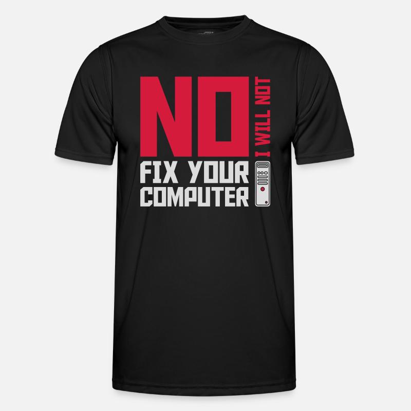 not fix your computer - Men's Functional T-Shirt - black
