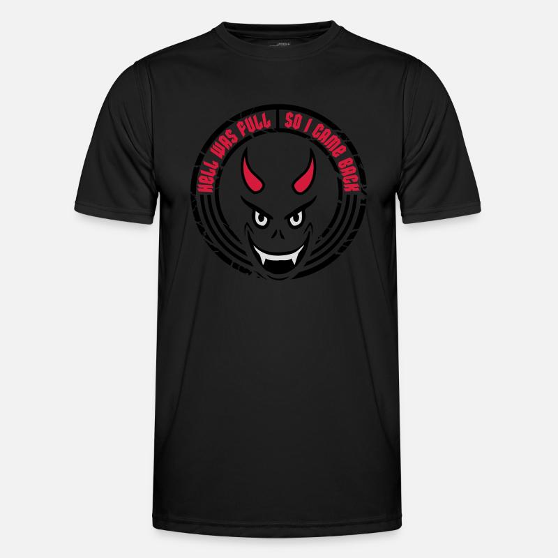 hell was full Quote - Men's Functional T-Shirt - black