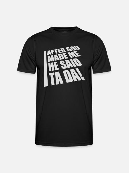 after god made me - Men's Functional T-Shirt - black