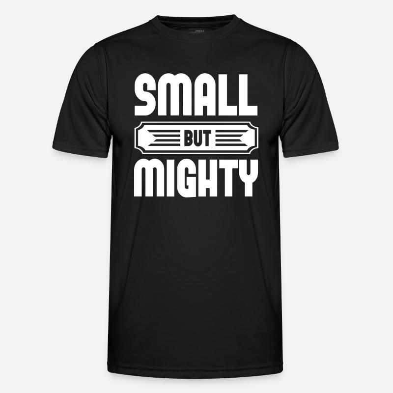 Small But Mighty - Men's Functional T-Shirt - black