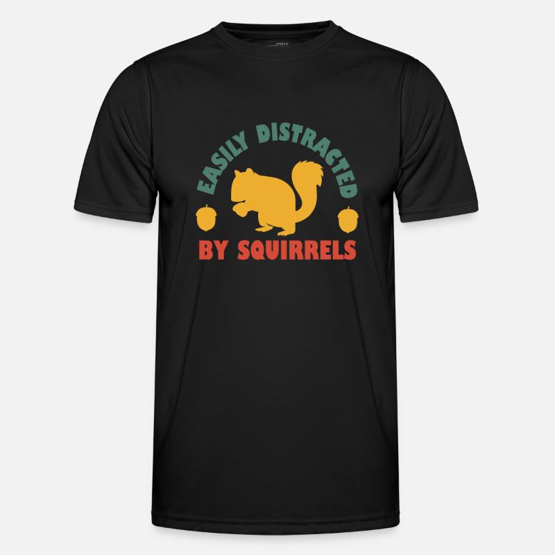 Easily Distracted By Squirrels - Men's Functional T-Shirt - black