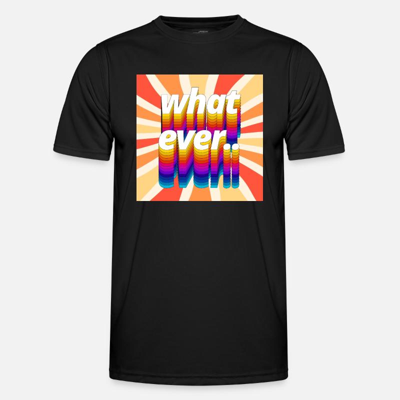 Retro Colourful "Whatever" Typography Design Men's Functional T-Shirt