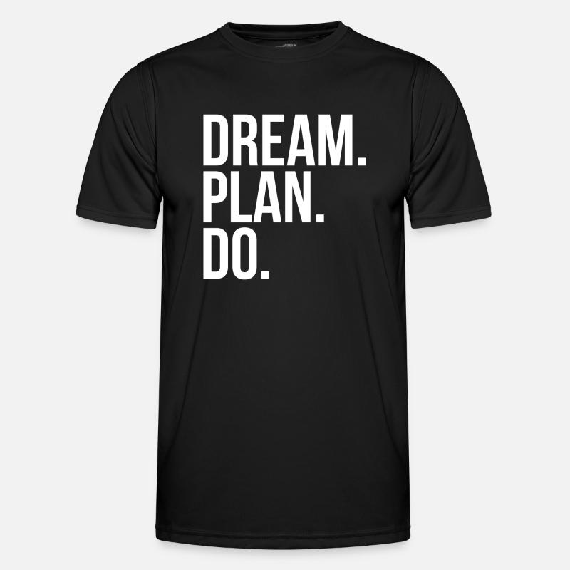 Dream Plan Do - Men's Functional T-Shirt - black