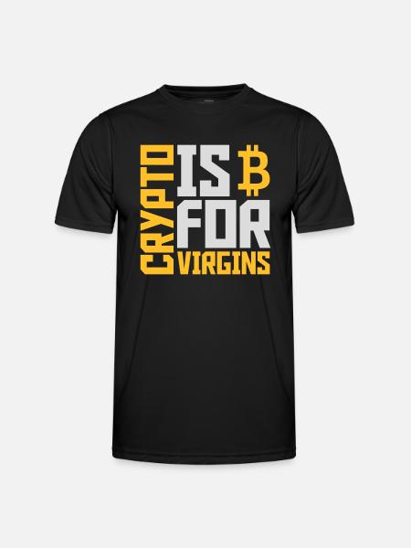 crypto is for virgins - Men's Functional T-Shirt - black