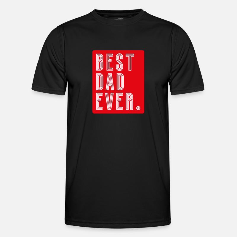 Best Dad ever Männer Funktions-T-Shirt