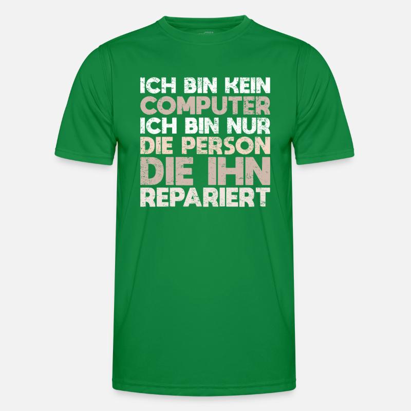 Ich Bin Kein Computer, Ich Bin Nur Die... Männer Funktions-T-Shirt