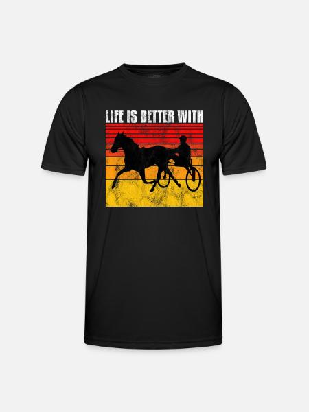 Life is better with Harness Racing Trotting Trot - Men's Functional T-Shirt - black