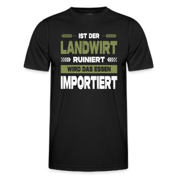 Ist Der Landwirt Ruiniert Wird Essen Importiert - Männer Funktions-T-Shirt - Schwarz - Vorne - AI Model Male 178 dark (178cm)
