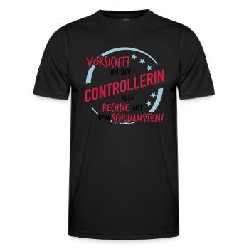 Controllerin - Rechne mit dem Schlimmsten - Männer Funktions-T-Shirt - Schwarz - Vorne - AI Model Male 178 dark (178cm)