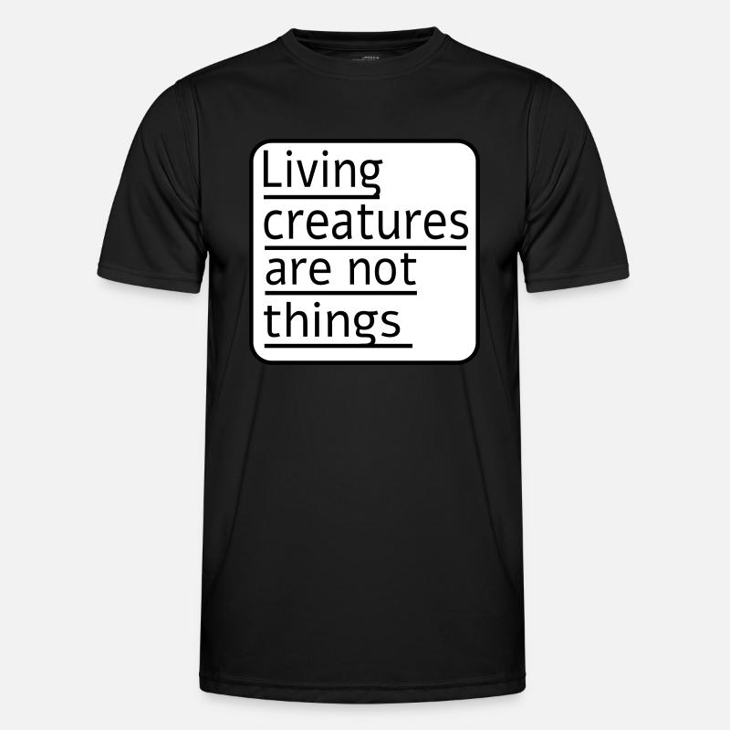 Les créatures vivantes ne sont pas des choses T-shirt sport Homme
