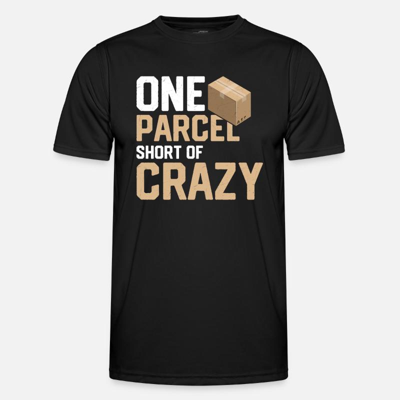 One Parcel Short Of Crazy Mailman Postal Worker Männer Funktions-T-Shirt