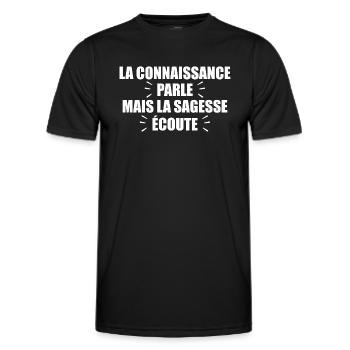 La Connaissance Parle, Mais La Sagesse Écoute - T-shirt sport Homme - noir - Devant - AI Model Male 178 dark (178cm)