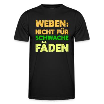 Weben: Nicht Für Schwache Fäden - Männer Funktions-T-Shirt - Schwarz - Vorne - AI Model Male 178 dark (178cm)