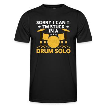 Sorry I Can't I'm Stuck In A Drum Solo Drummer Dru - Männer Funktions-T-Shirt - Schwarz - Vorne - AI Model Male 178 dark (178cm)
