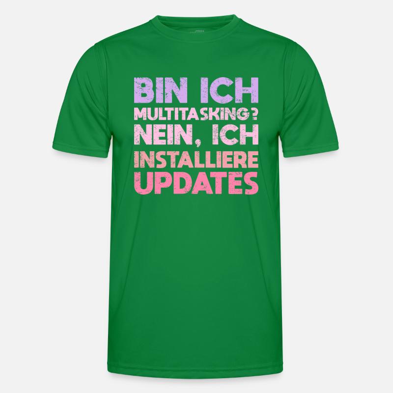 Bin Ich Multitasking? Nein, Ich Installiere... Männer Funktions-T-Shirt