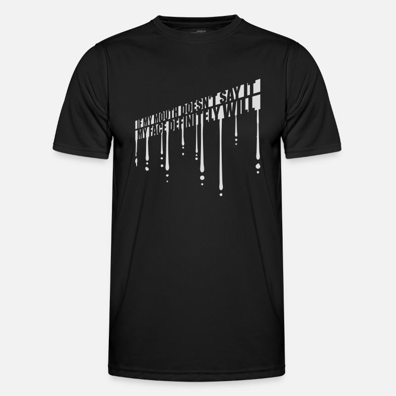 my face definitely will - Men's Functional T-Shirt - black