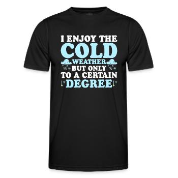 I Enjoy The Cold Weather Meteorologist - Men's Functional T-Shirt - black - Front - AI Model Male 178 dark (178cm)