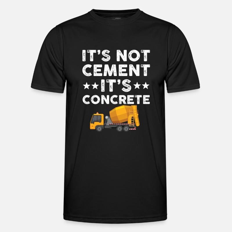 It's not cement, it's concrete - Men's Functional T-Shirt - black