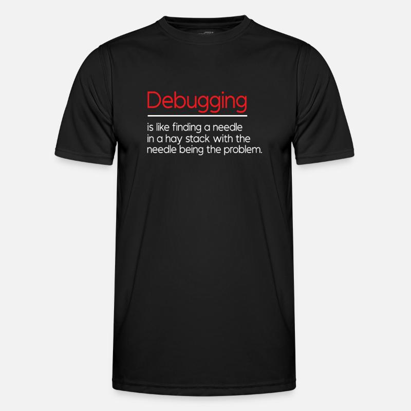 Lustiges Debugging-design - Männer Funktions-T-Shirt - Schwarz