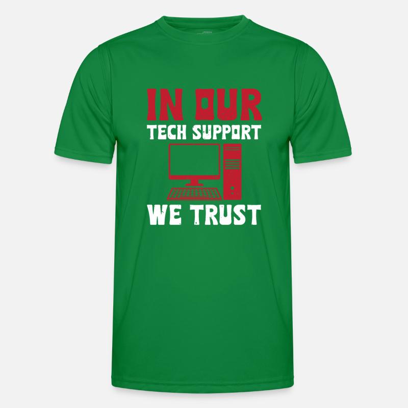 Auf Unseren Technischen Support Vertrauen Wir Männer Funktions-T-Shirt