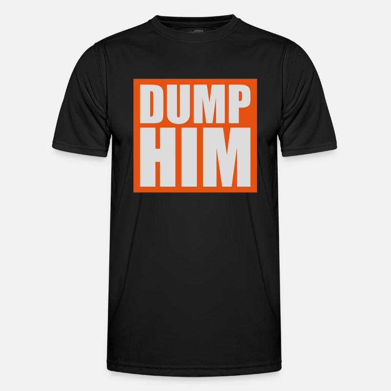 dump him Zitat Logo - Männer Funktions-T-Shirt - Schwarz