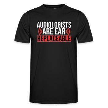 Audiologists Are Ear Replaceable Funny - Men's Functional T-Shirt - black - Front - AI Model Male 178 dark (178cm)