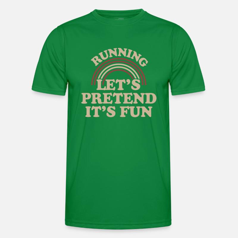 Courir : faisons comme si c'était amusant T-shirt sport Homme