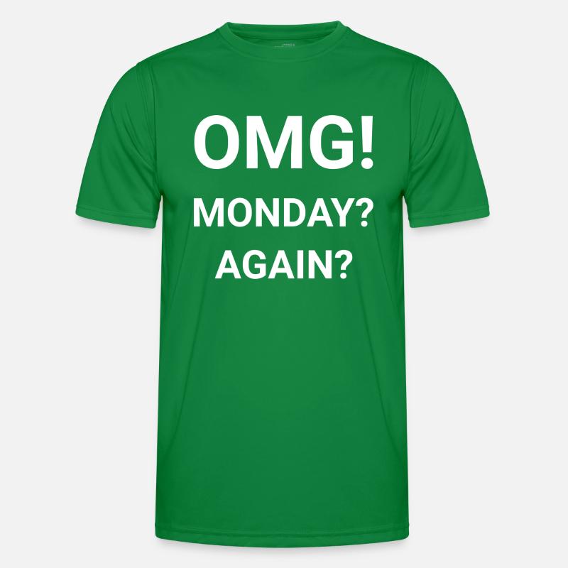 OMG Monday Again Men's Functional T-Shirt